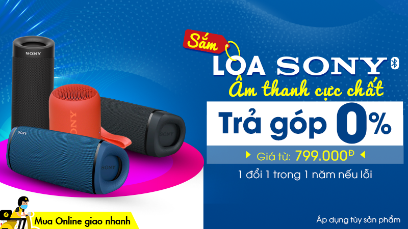 LOA SONY KHUYẾN MÃI LOA SONY KHUYẾN MÃI