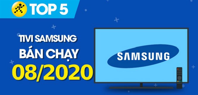Top 5 Tivi Samsung bán chạy nhất tháng 8/2020 tại Điện máy XANH