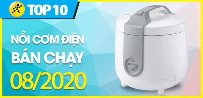 Top 10 nồi cơm điện bán chạy nhất tháng 8/2020 tại Điện máy XANH