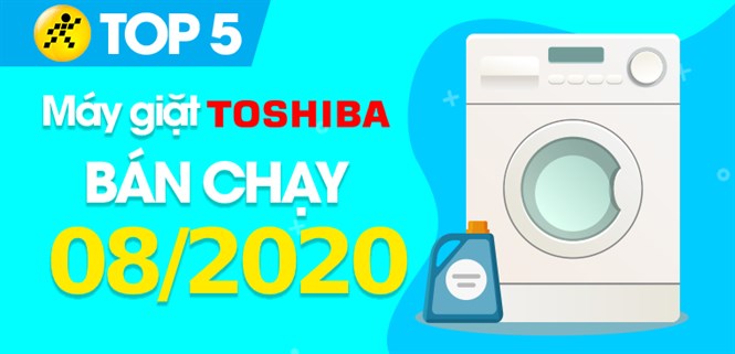 Top 5 Máy giặt Toshiba bán chạy nhất tháng 8/2020 tại Điện máy XANH