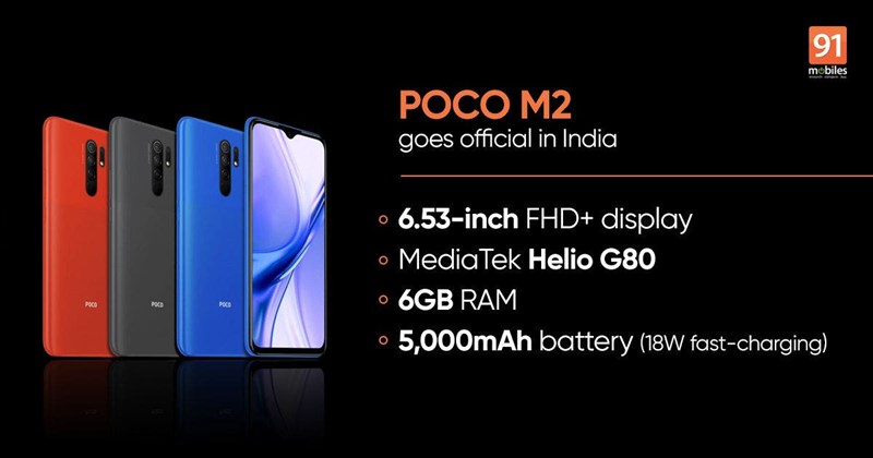 POCO M2 ra mắt: Chip Helio G80, RAM 6GB, 4 camera sau, pin 5.000 mAh nhưng có giá hết sức phải chăng