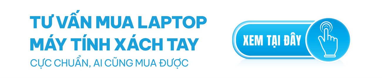 Tư vấn mua laptop 