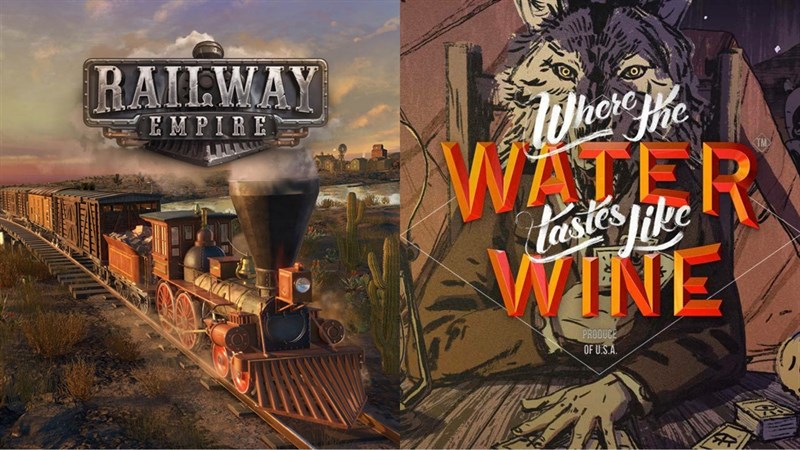 Nhận game ngay hai game Railway Empire và Where The Water Tastes Like Wine miễn phí trên Epic Game Store Nhận game ngay hai game Railway Empire và Where The Water Tastes Like Wine miễn phí trên Epic Game Store