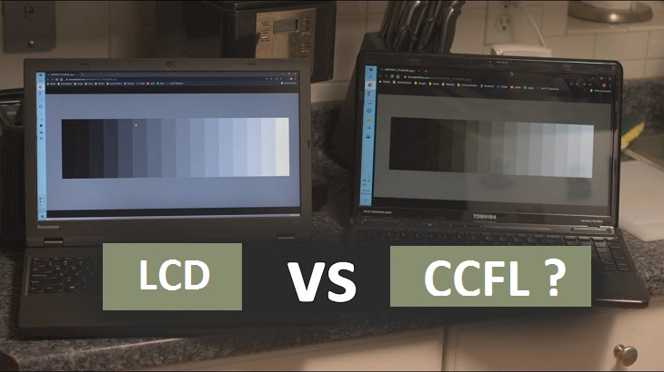 Màn hình CCFL tiêu tốn nhiều năng lượng khi sử dụng