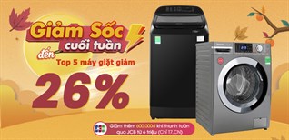 Top 5 máy giặt giảm sâu đến 26%, từ 25 - 30/09, không tậu ngay là hết!