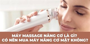 Máy massage nâng cơ là gì? Có nên mua máy nâng cơ mặt không?