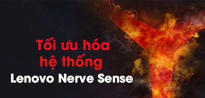 Tối ưu hệ thống với phần mềm Lenovo Nerve Sense