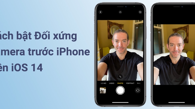 Cách Bật Tính Năng Đối Xứng Camera Trước Iphone Trên Ios 14