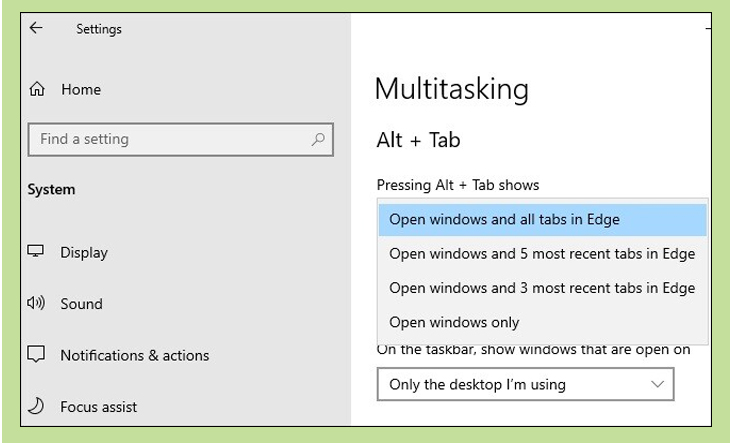 Có thể vào Settings > System > Multitasking và chọn chức năng của Alt + Tab