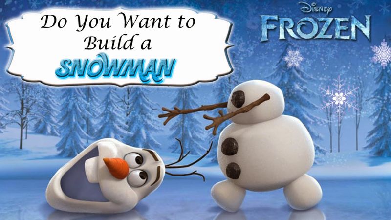 Do you want to build a snowman - Kristen Bell