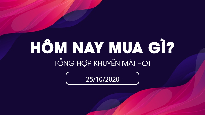 Khuyến mãi HOT 25/10