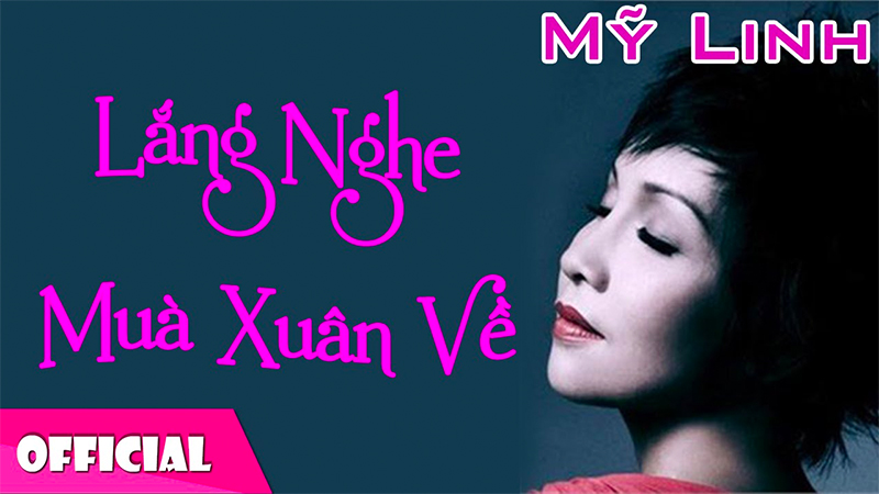 Lắng Nghe Mùa Xuân Về - Mỹ Linh