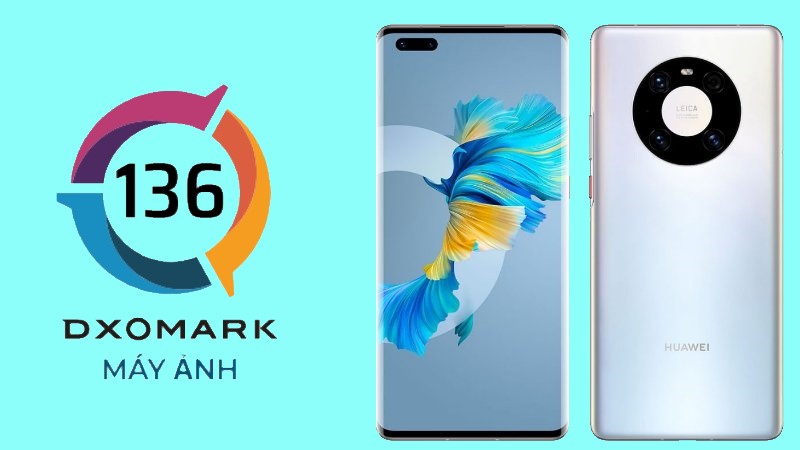 Huawei Mate 40 Pro chính thức trở thành Vua nhiếp ảnh trên DxOMark, cá nhân bạn thấy thuyết phục không và chấm mấy điểm?