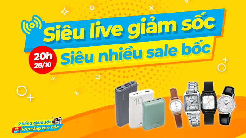 LIVESTREAM GIẢM SỐC 28/10 LIVESTREAM GIẢM SỐC 28/10