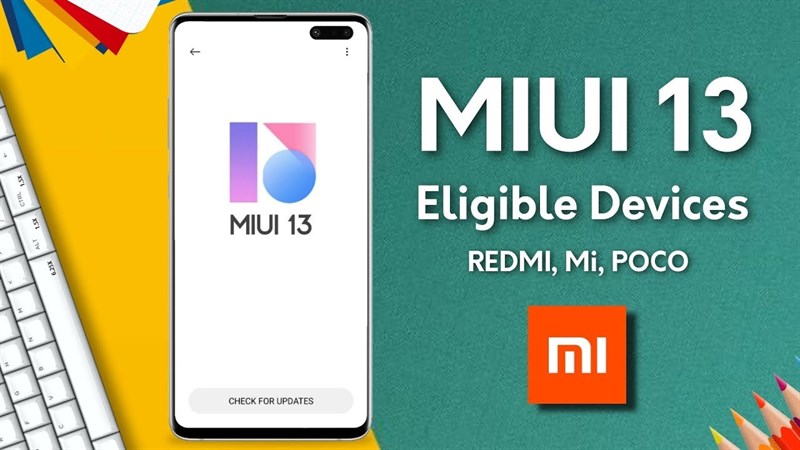 Bộ giao diện MIUI 13 sắp được tung ra và dưới đây là danh sách dự kiến những smartphone đủ điều kiện nâng cấp Bộ giao diện MIUI 13 sắp được tung ra và dưới đây là danh sách dự kiến những smartphone đủ điều kiện nâng cấp