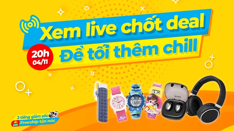 Livestream khuyến mãi 04/11