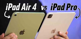 Nên mua iPad nào 2020: iPad Air hay iPad Pro phiên bản 2020?
