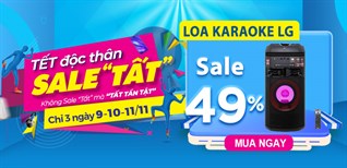 Sale tất 11.11 - Loa karaoke LG giảm đến 49%, mua ngay, ca hát thả ga
