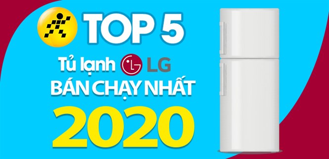 Top 5 tủ lạnh LG bán chạy nhất năm 2020 tại Điện máy XANH