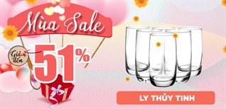 Hot sale cuối tuần, ly thủy tinh giảm SỐC 51%, giá chỉ từ 11.000đ