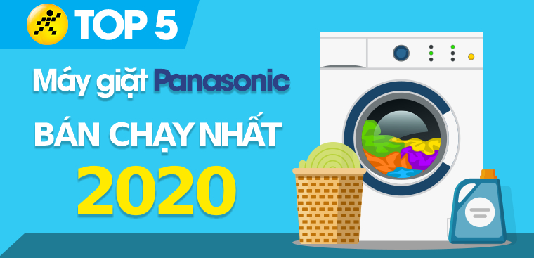 Top 5 máy giặt Panasonic bán chạy nhất năm 2020 tại Điện máy XANH