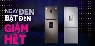 Black Friday, tủ lạnh giảm SỐC đến 29%, từ 27 - 30/11