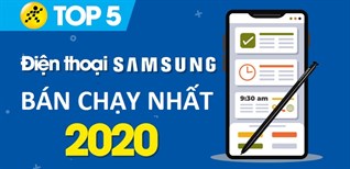 Top 5 điện thoại Samsung Galaxy bán chạy nhất năm 2020 tại Điện máy XANH