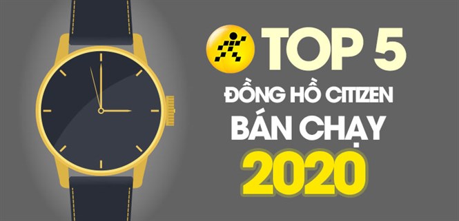 Top 5 đồng hồ thời trang Citizen bán chạy nhất năm 2020 tại Điện máy XANH