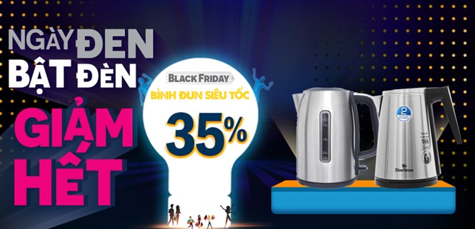 Bình đun siêu tốc, giảm giá cực SỐC đến 35%, tức tốc mua ngay dịp Black Friday!