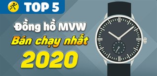 Top 5 đồng hồ MVW bán chạy nhất năm 2020 tại Điện máy XANH
