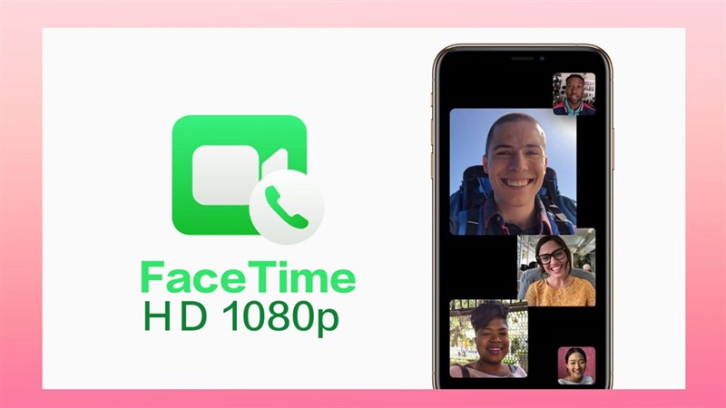 Facetime độ phân giải Full HD 1080p