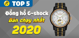 Top 5 đồng hồ G-shock bán chạy nhất năm 2020 tại Điện máy XANH