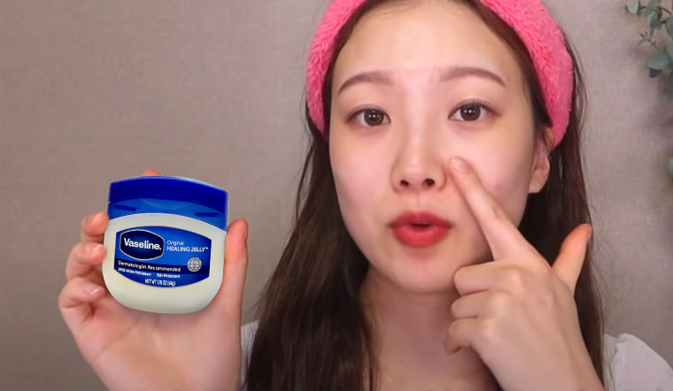 Beauty blogger Hàn chỉ cách trị mụn đầu đen với vaseline và dầu tẩy trang