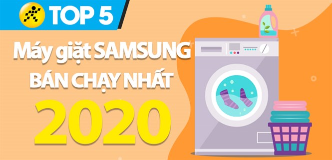 Top 5 máy giặt Samsung bán chạy nhất năm 2020 tại Điện máy XANH