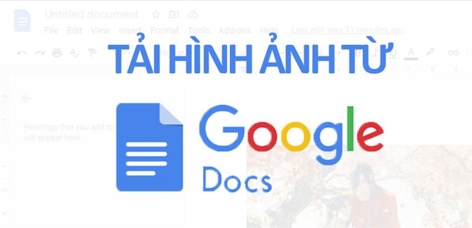 5 cách tải ảnh từ Google Docs về máy tính cực kì đơn giản