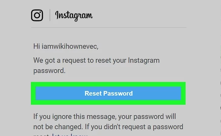 2 cách lấy lại mật khẩu Instagram trên điện thoại và máy tính cực đơn giản không phải ai cũng biết > Nhấp hoặc chạm vào đường dẫn đặt lại mật khẩu