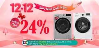 Sale 12.12: Top 10 máy giặt giảm đến 24%, có mẫu giảm đến 3.5 triệu!