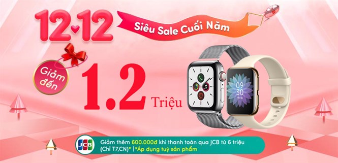 Top 5 Smartwatch giảm đến 1.2 triệu dip 12.12. Nhanh tay, mua ngay!