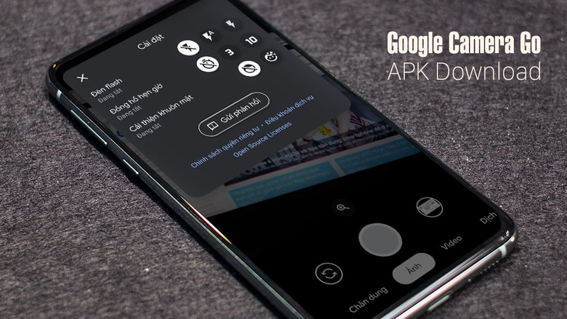 Google Camera Go, ứng dụng giải quyết các vấn đề về chất lượng hình ảnh và video ở các smartphone tầm trung Google Camera Go, ứng dụng giải quyết các vấn đề về chất lượng hình ảnh và video ở các smartphone tầm trung
