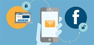 Hướng dẫn tạo bảo mật 2 lớp Facebook đơn giản bảo vệ tối ưu tài khoản của bạn