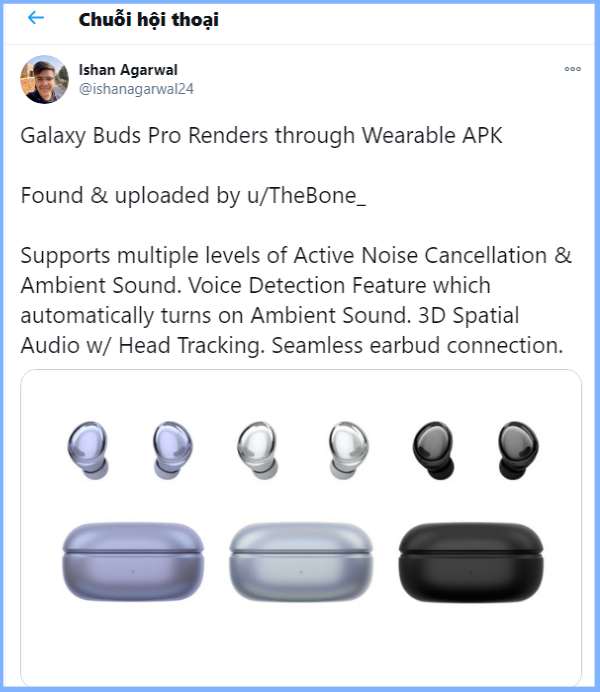 Ishan Agarwal chia sẻ hình ảnh và thông tin về Galaxy Buds Pro trên Twitter Ishan Agarwal chia sẻ hình ảnh và thông tin về Galaxy Buds Pro trên Twitter