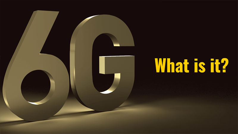 Công Nghệ 6G Là Gì?