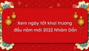 Xem ngày giờ tốt để cúng khai trương, mở hàng năm 2023