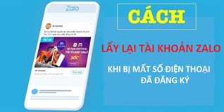 Làm thế nào để lấy lại tài khoản Zalo nếu chẳng may bị mất số điện thoại đã đăng ký?
