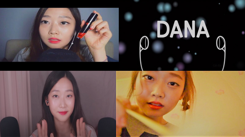 Dana ASMR là ai? 10 video ASMR của Dana có nhiều lượt xem nhất