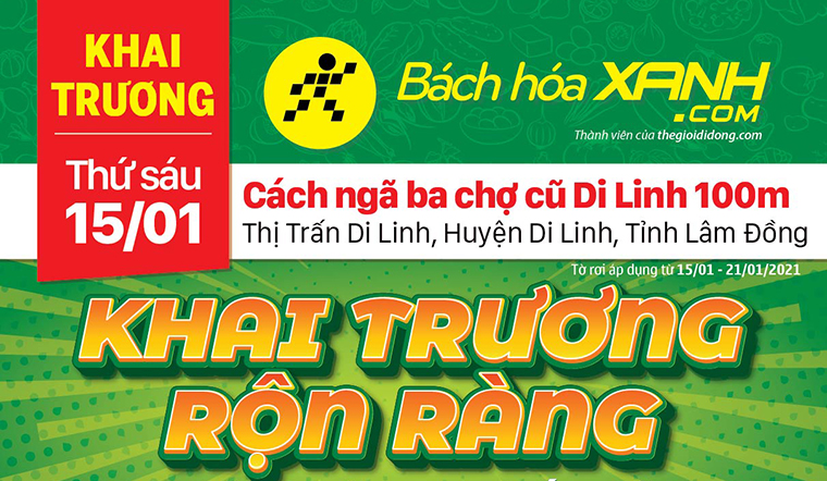 Cửa hàng Bách hoá XANH tại 23 Lý Thường Kiệt, TT. Di Linh, Huyện Di Linh khai trương ngày 15/01/2021