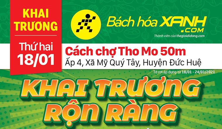 Cửa hàng Bách hoá XANH tại Xã Mỹ Quý Tây, Huyện Đức Huệ khai trương ngày 18/01/2021