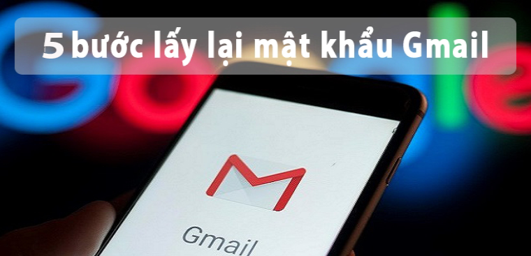 Mật khẩu Gmail của tôi đã bị đánh cắp, làm thế nào để khôi phục lại?