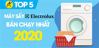 Top 5 máy sấy Electrolux bán chạy nhất 2020 tại Điện máy XANH