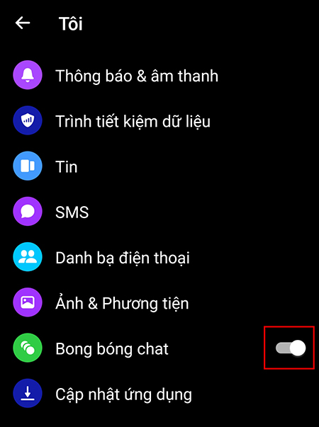 Hướng dẫn bật, tắt bong bóng chat Messenger trên điện thoại Android > Chọn công tắc bong bóng chat